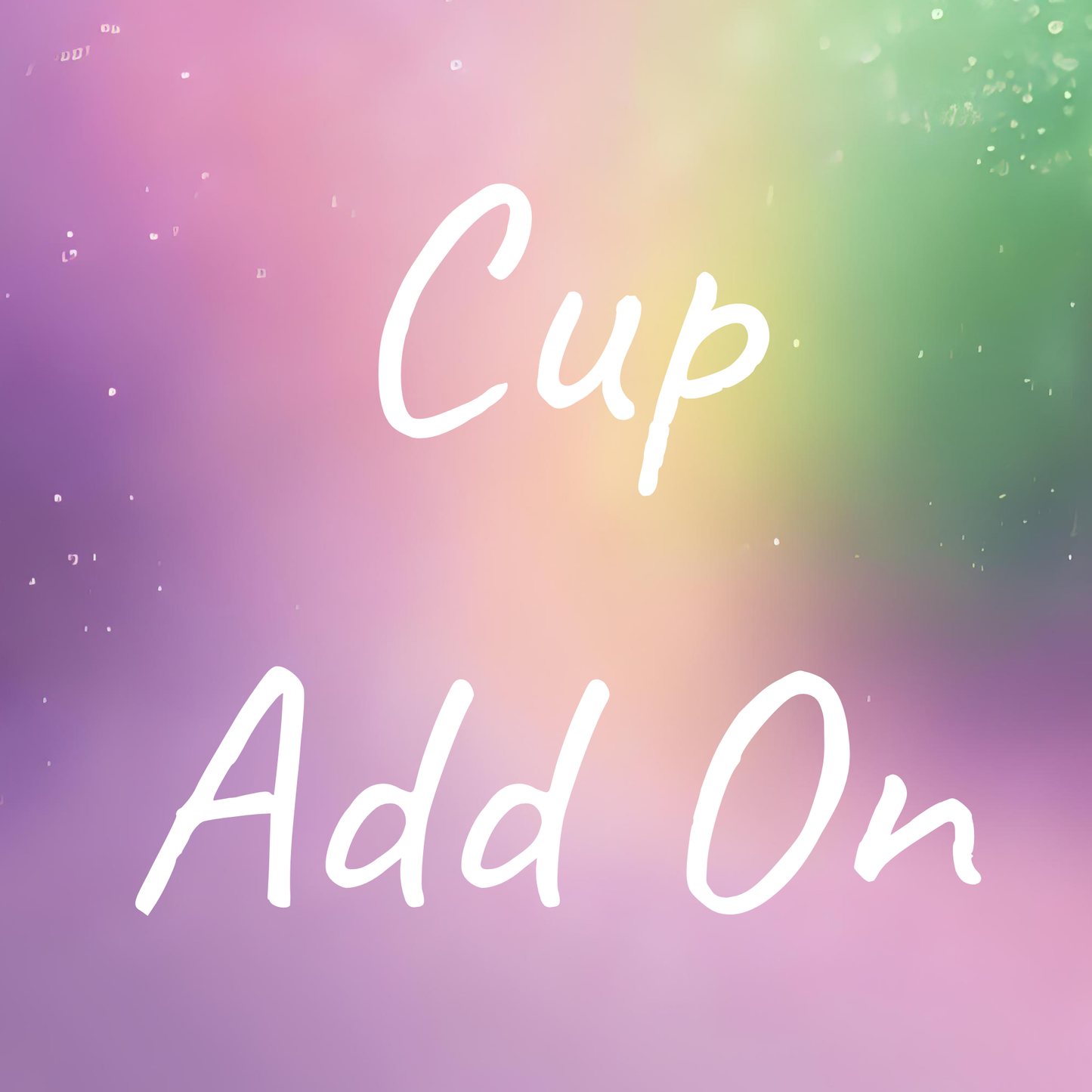 Cup Add On
