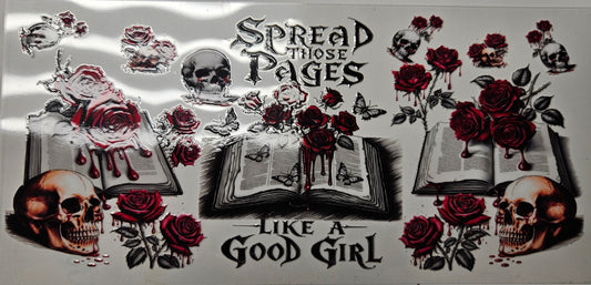 16 oz Wrap Spread those Pages like a Good Girl