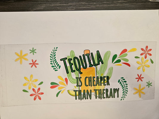 16 oz Wrap Tequila is cheaper than Therapy