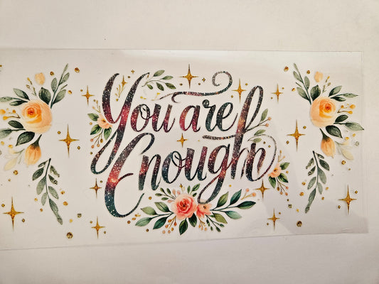 16 oz Wrap You are Enough