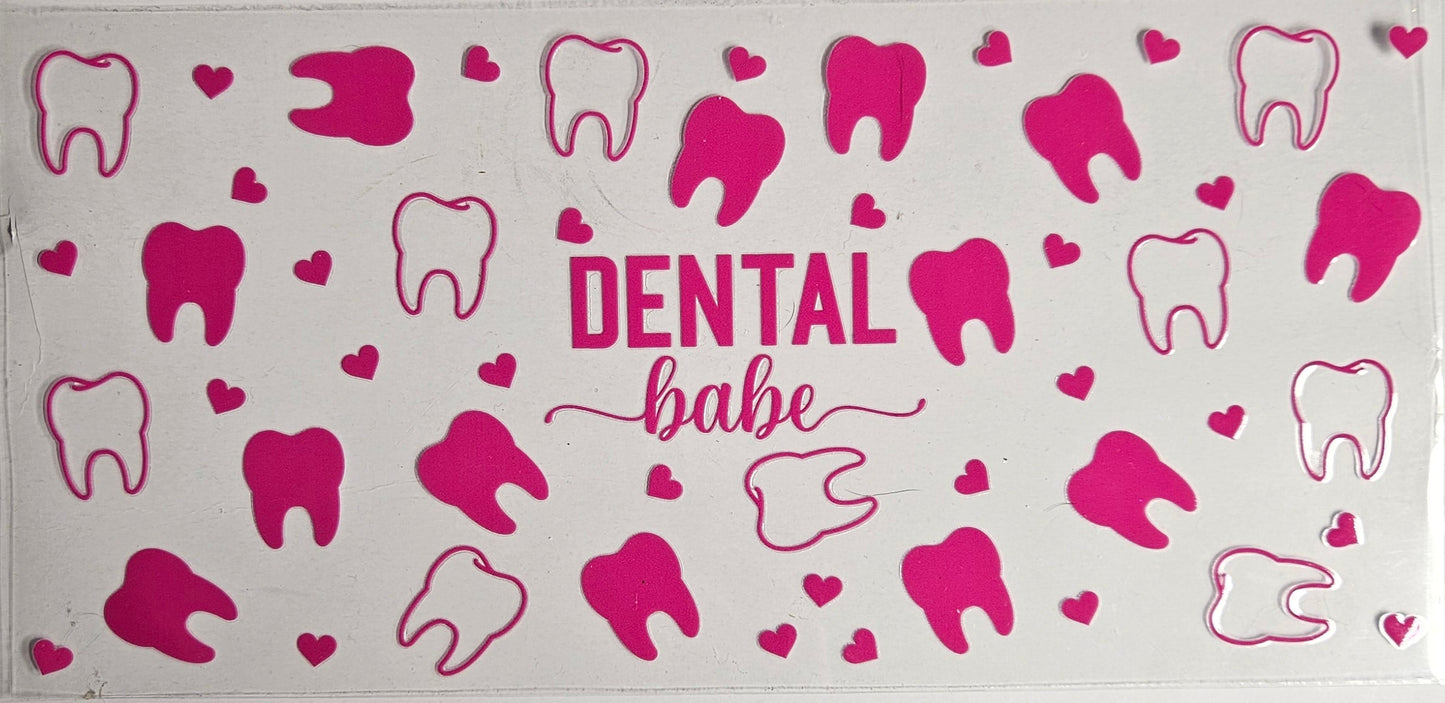 16 oz Wrap Dental Babe