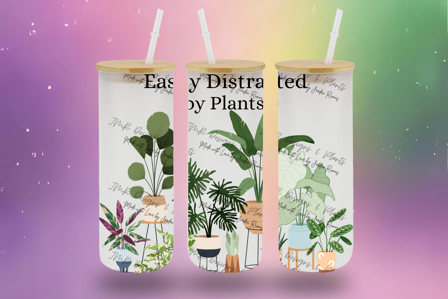 20/25 oz Wrap Easily Distracted by Plants