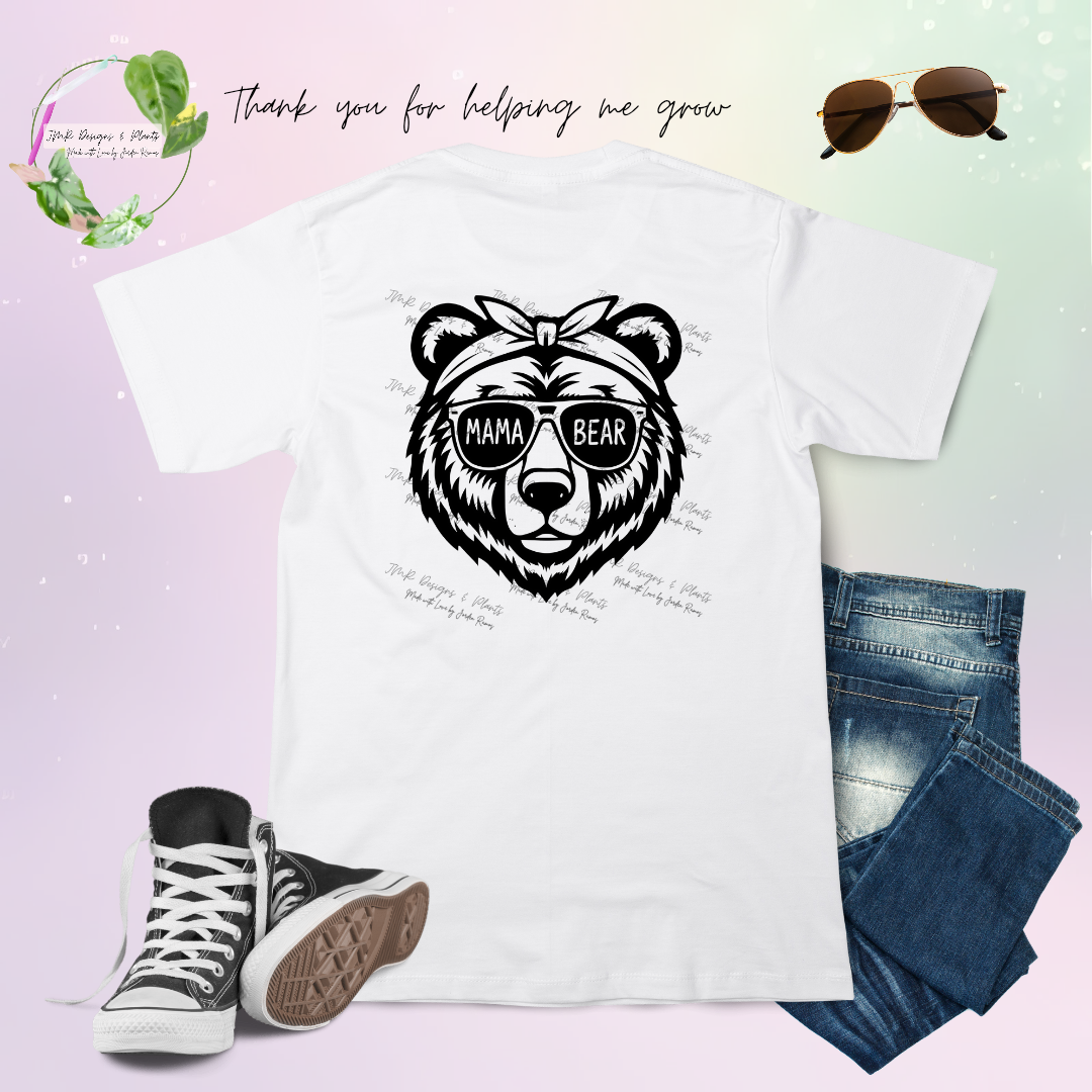 T Shirt Design Mama Bear W/ Sunglasses