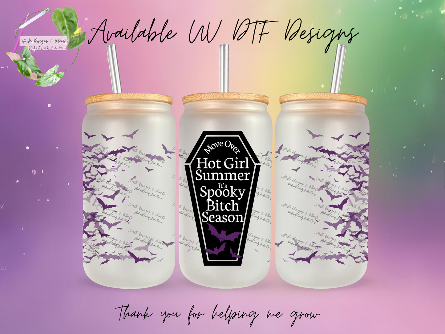 16/20 oz Wrap Move Over Hot Girl Summer It's Spooky Bitch Season