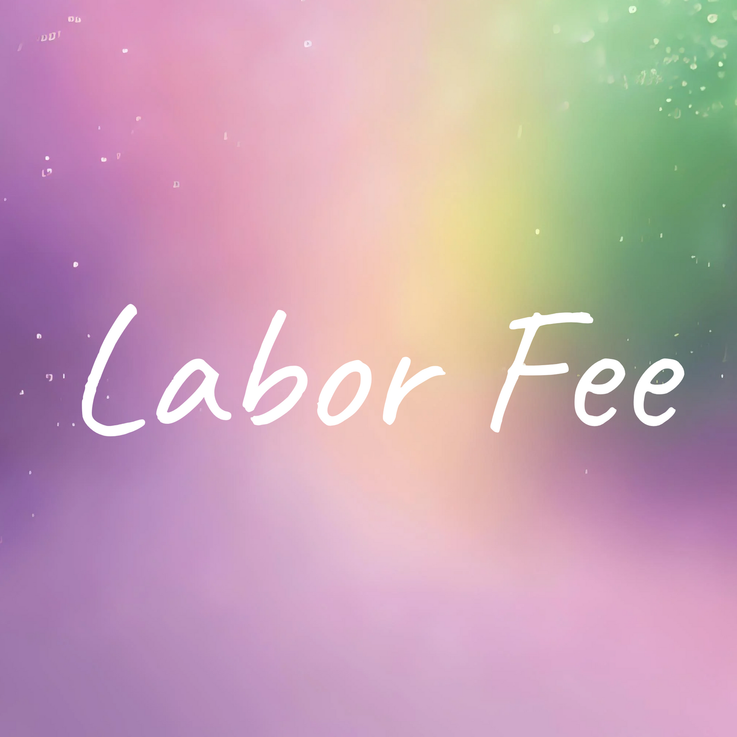 Labor Fee