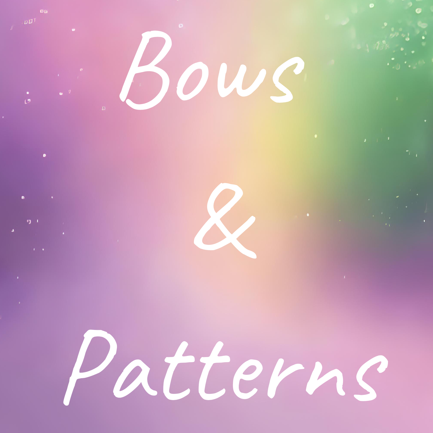 Bows & Patterns