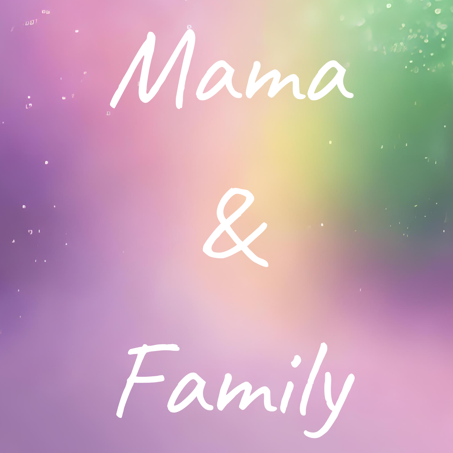 Mama & Family Designs
