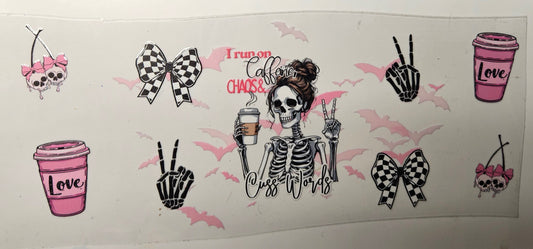 16 oz Wrap I run on Caffeine, Chaos, and Cuss Words