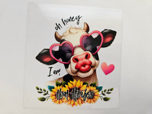 Decal Oh honey, I'm that heifer