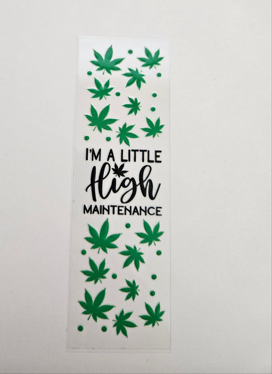 Pen/Bookmark Wrap I'm a little High Maintenance