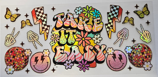 16 oz Wrap Holographic Take It Easy