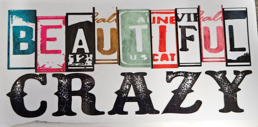 16 oz Wrap Beautiful Crazy