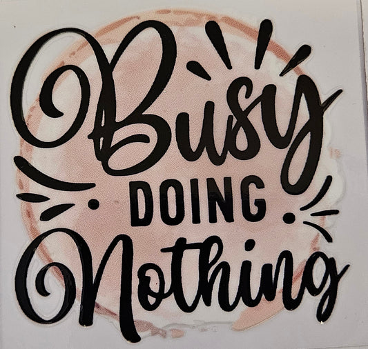 Decal Busy doing nothing