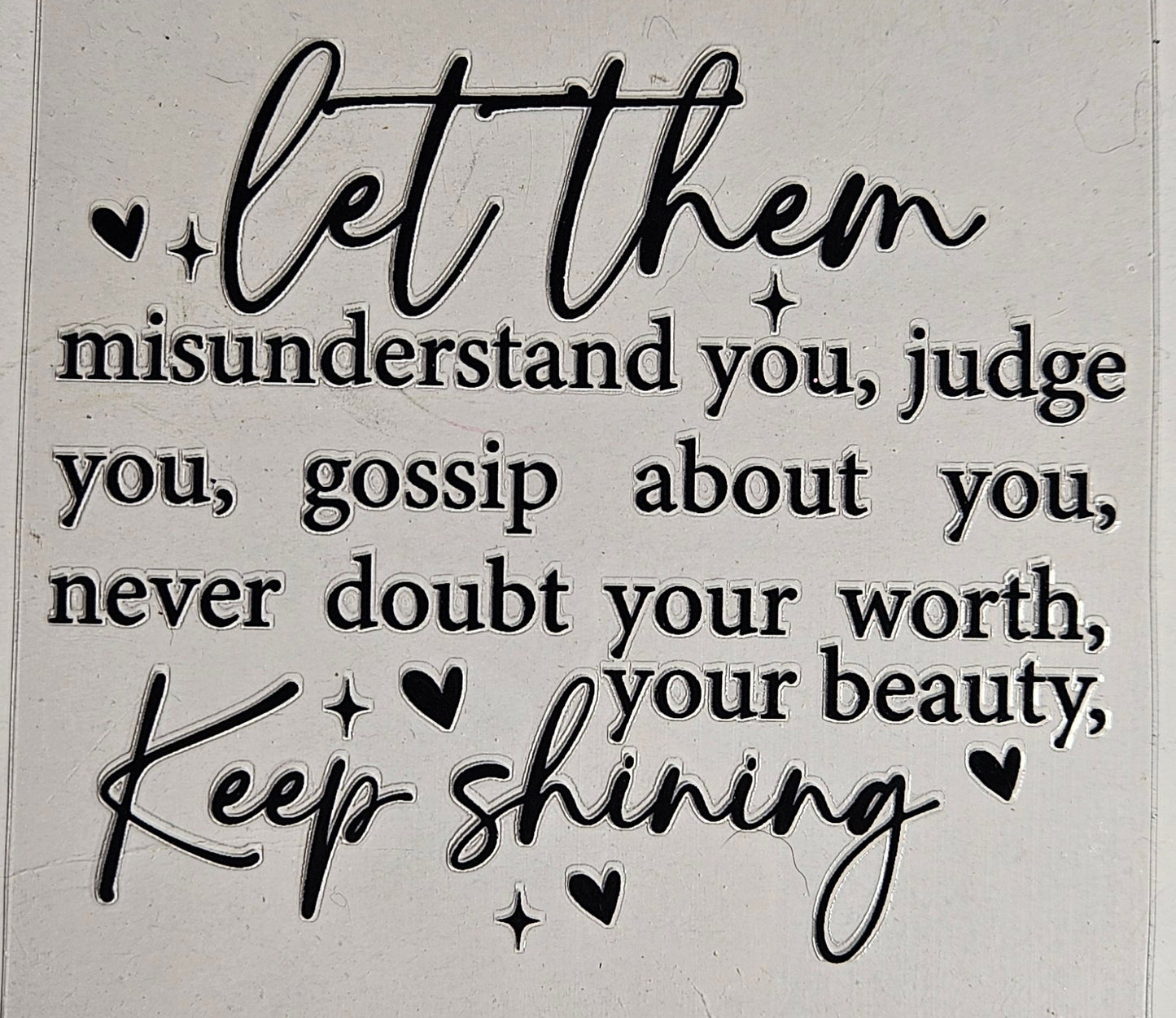 Decal Let Them Keep Shining