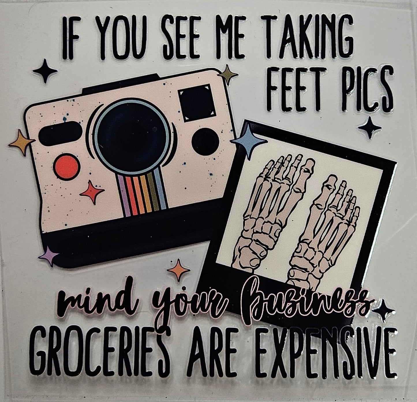 16/20 oz Decal If you see me taking feet picks, mind ya business