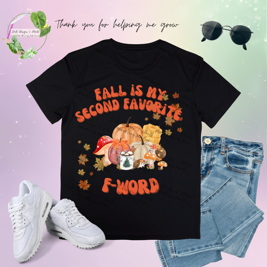 T Shirt Design Fall is my Second Favorite F Word