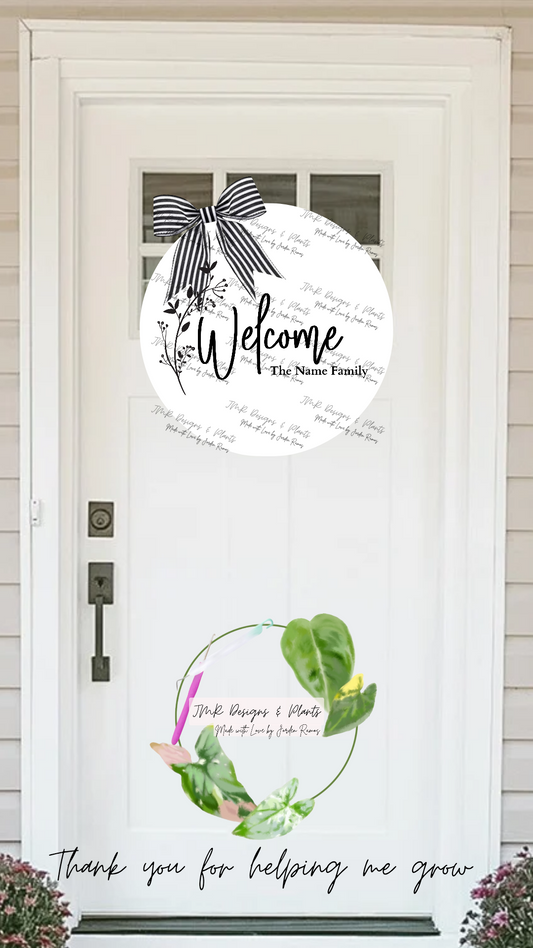 12"/14" Circle Welcome Sign Design Welcome The Family Name