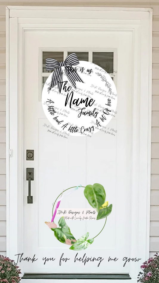 12"/14" Circle Welcome Sign Design This is us, Family Name