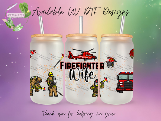 16/20 oz Wrap Firefighter Wife