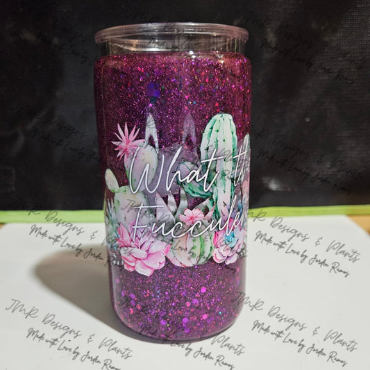 16 oz Snow Globe Tumbler "What the Fucculent Cactus"