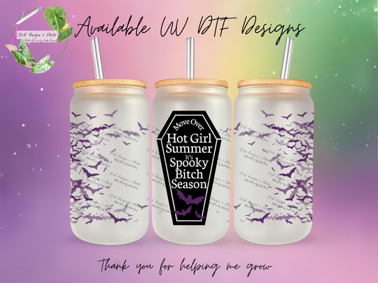 16/20 oz Wrap Move Over Hot Girl Summer It's Spooky Bitch Season