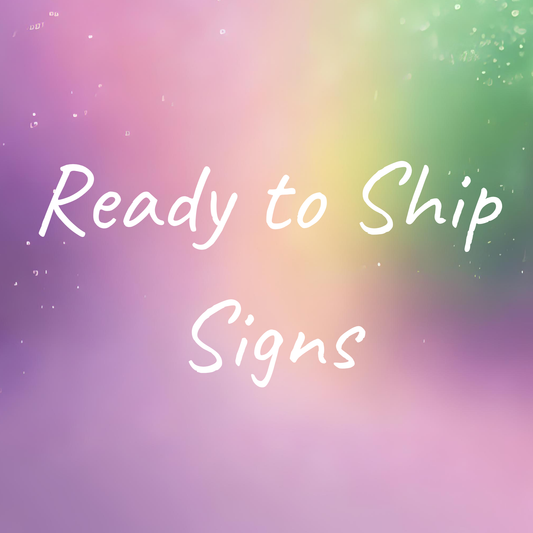 Ready to Ship Welcome Sign
