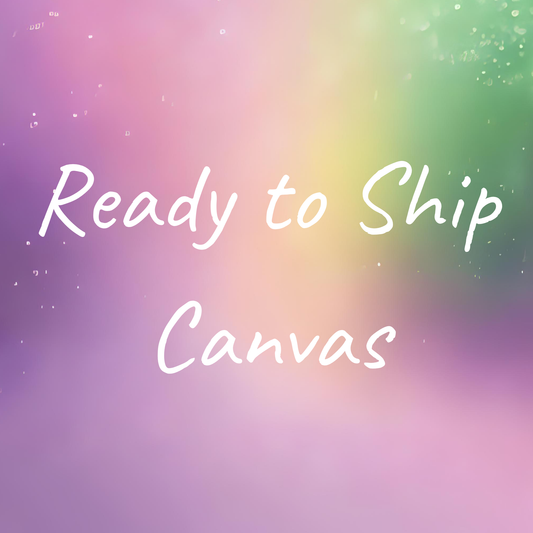 Ready to Ship Canvas