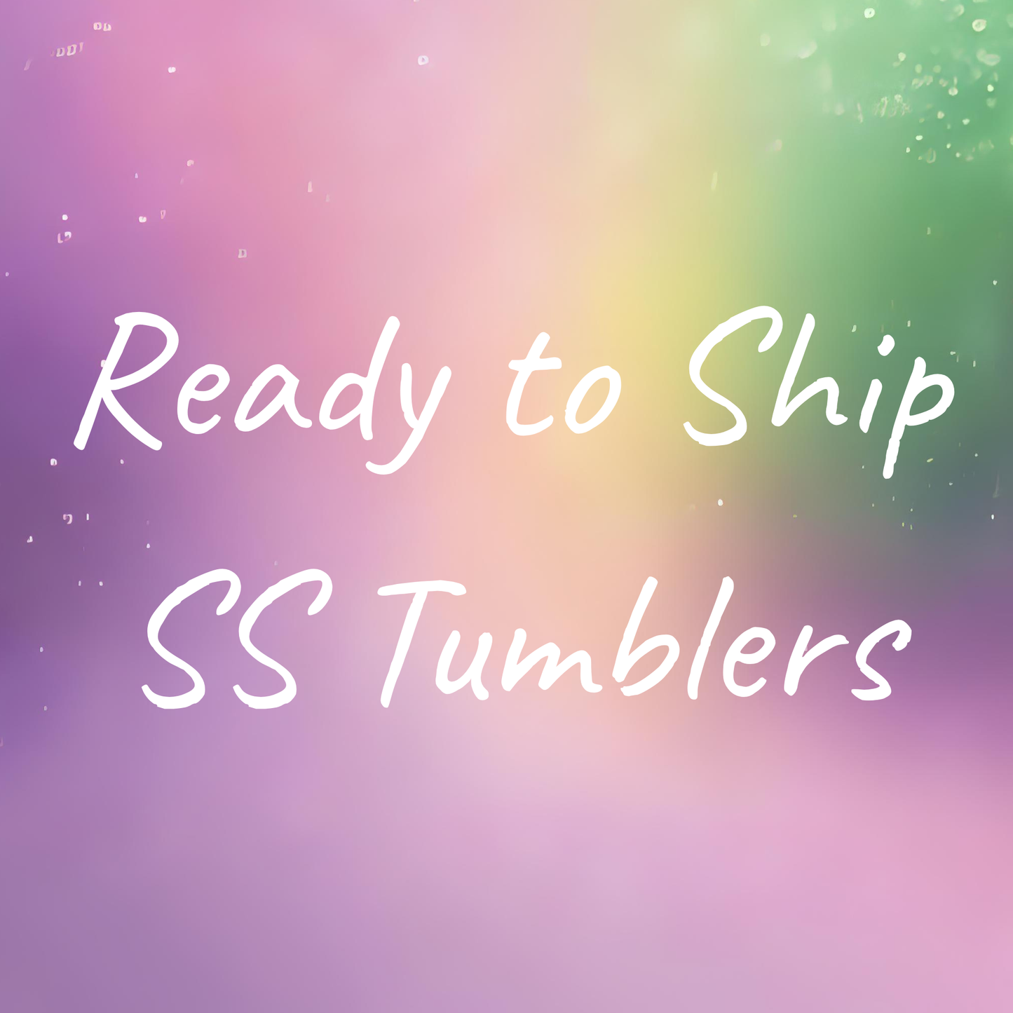 Ready to Ship Stainless Steel Tumblers