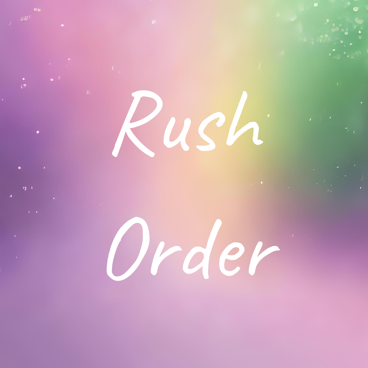 Rush Order Fee