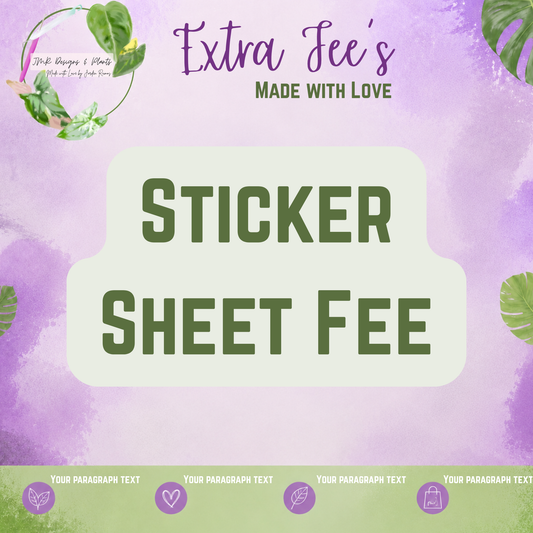 Custom Sticker Sheet Fee