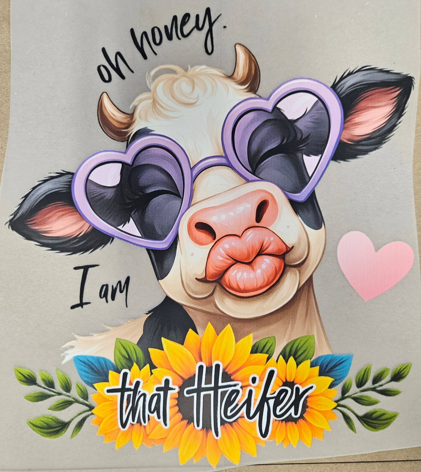 DTF Apparel Oh Honey, I'm that Heifer