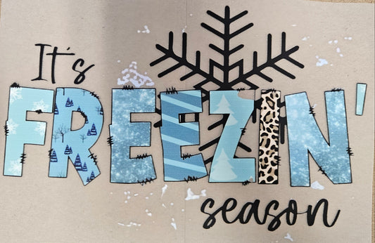 DTF Apparel It's Freezing Season